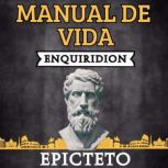 Manual de Vida Enquiridion, Epicteto