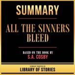 Summary  All The Sinners Bleed, Library Of Stories