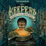 The Keepers: The Box and the Dragonfly, Ted Sanders