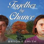 Together by Chance, Bryony Smith