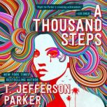 A Thousand Steps, T. Jefferson Parker