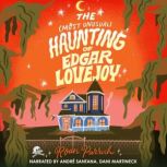 The Most Unusual Haunting of Edgar Lo..., Roan Parrish
