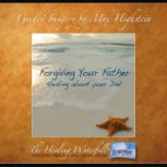 Forgiving Your Father, Max Highstein