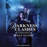 Darkness Clashes, Susan Illene