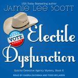 Electile Dysfunction, Jamie Lee Scott