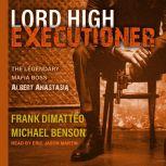 Lord High Executioner, Michael Benson