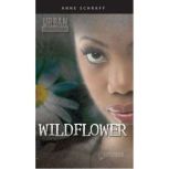 Wildflower, Anne E. Schraff