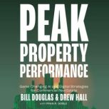 Peak Property Performance, Bill Douglas, Drew Hall, Ryan Goble