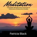 Meditation Complete Mindfulness Prac..., Patricia Black