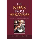 The News from Arkansas, Valerie Katz