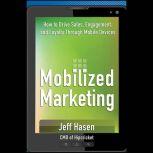 Mobilized Marketing, Jeff Hasen