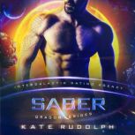 Saber Intergalactic Dating Agency, Kate Rudolph