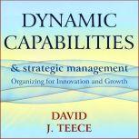 Dynamic Capabilities and Strategic Ma..., David J. Teece