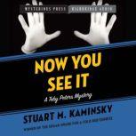 Now You See It, Stuart M. Kaminsky