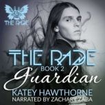 The Rade Book 2 Guardian, Katey Hawthorne