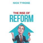 The Rise of Reform, Nick Tyrone