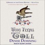 The Final Toll, Denise Domning