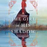 The Girl In His Shadow, Audrey Blake