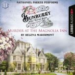 Murder at the Magnolia Inn  Bunburry..., Helena Marchmont