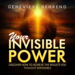 Your Invisible Power, Genevieve Behrend