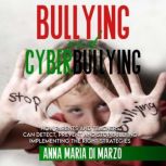 Bullying and Cyberbullying, Anna Maria Di Marzo