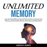 Unlimited Memory, Gerick Jones