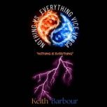 Nothing vs Everything Vice Versa, Keith Barbour