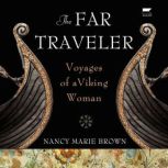 The Far Traveler, Nancy Marie Brown
