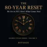 The 80Year Reset, Bit Sage