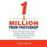 One Million from Photoshop, Chris Barin