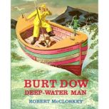 Burt Dow Deep Water Man, Robert McCloskey