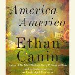 America America, Ethan Canin