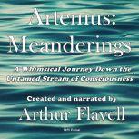 Artemus Meanderings, Arthur Flavell