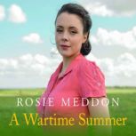 A Wartime Summer, Rosie Meddon