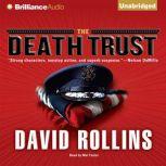The Death Trust, David Rollins