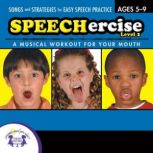 Speechercise, Level 2, Kim Mitzo Thompson