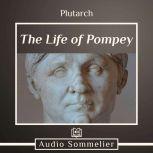 The Life of Pompey, Plutarch