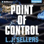 Point of Control, L.J. Sellers