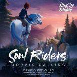 Soul Riders Darkness Falling, Helena Dahlgren