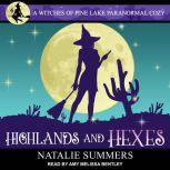 Highlands and Hexes  , Natalie Summers