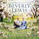 The Orchard, Beverly Lewis