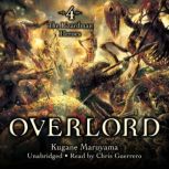 Overlord, Vol. 4 (light novel) The Lizardman Heroes, Kugane Maruyama
