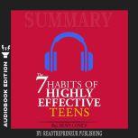 Summary of The 7 Habits of Highly Effective Teens by Sean Covey, Readtrepreneur Publishing
