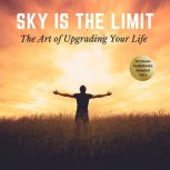 The Sky is the Limit Vol2 10 Classi..., James Allen