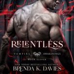 Relentless, Brenda K. Davies