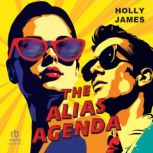 The Alias Agenda, Holly James