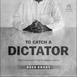 To Catch a Dictator, Reed Brody