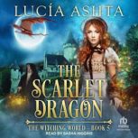 The Scarlet Dragon, Lucia Ashta