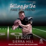 Falling for the Fake Boyfriend, Sierra Hill