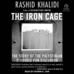 The Iron Cage, Rashid Khalidi